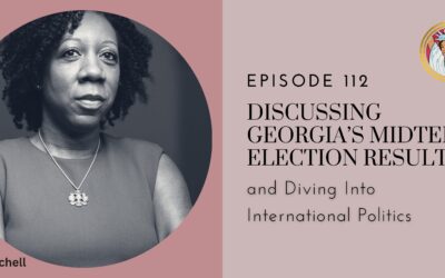 Discussing Georgia’s Midterm Election Results and Diving Into International Politics