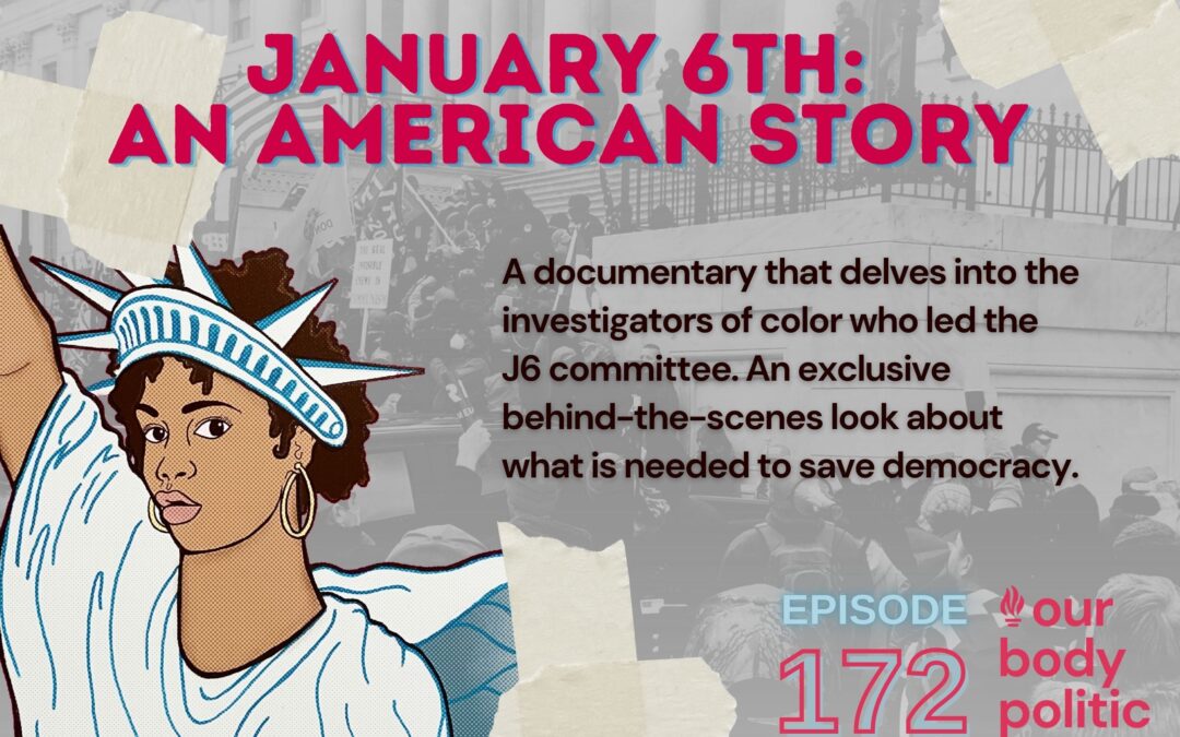 January 6th: An American Story